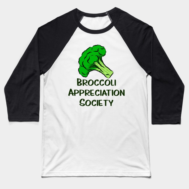 Broccoli Appreciation Society I Love Broccoli Clean Eating Vegan Vegetarian Vegetables for Life Broccoli Florets Baseball T-Shirt by anijnas